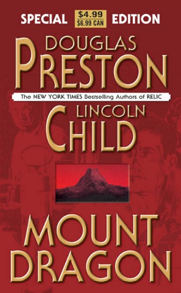 Mount Dragon : a novel / Douglas Preston and Lincoln Child.