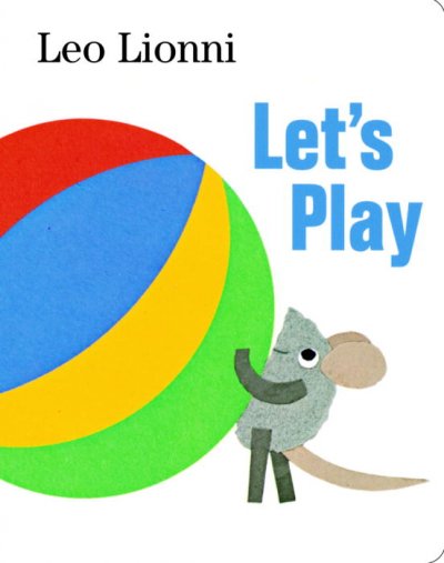 Let's play / by Leo Lionni.