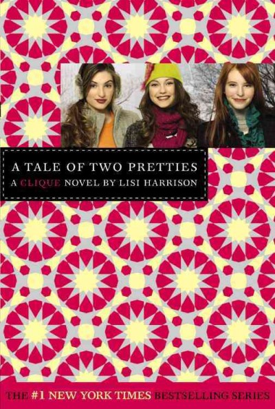 A tale of two pretties : a clique novel.