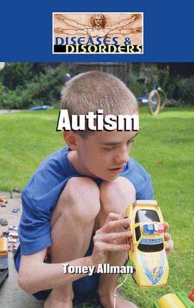 Autism / Toney Allman.