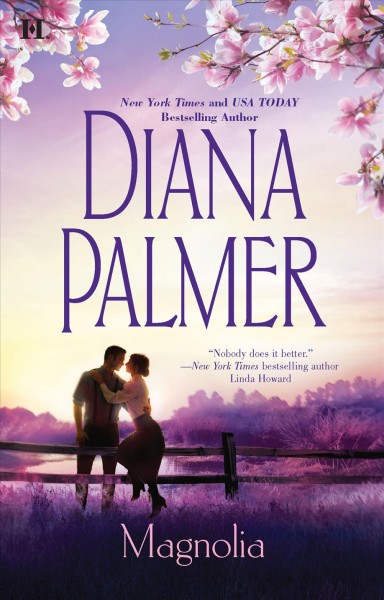 Magnolia / Diana Palmer.