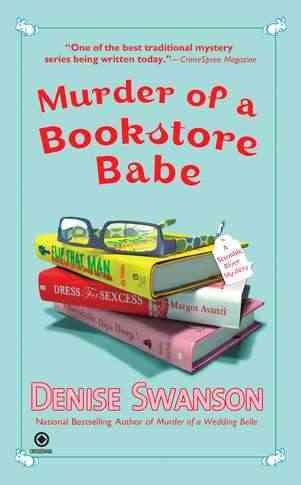 Murder of a bookstore babe : a Scumble River mystery / Denise Swanson.