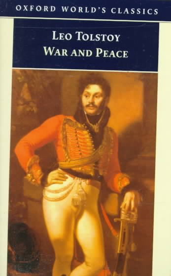 War and peace / by Leo Tolstoy; translated by Louise and Aylmer Maude; edited with an introduction and notes by Henry Gifford.