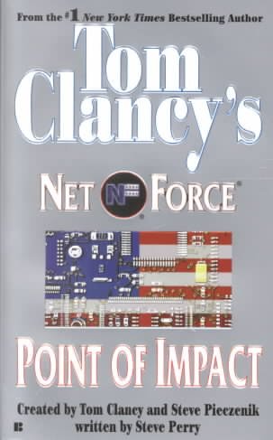 Point of impact / Written by Steve Perry ; created by Tom Clancy and Steve Pieczenik.