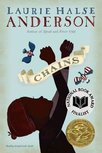 Chains : seeds of America / Laurie Halse Anderson.