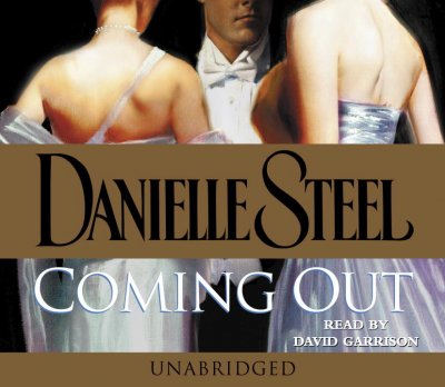 Coming out [sound recording] / Danielle Steel.