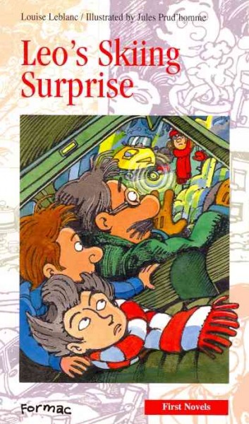 Leo's skiing surprise / Louise Leblanc ; illustrations by Jules Prud'homme ; translated by Sarah Cummins.