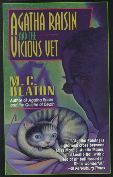 Agatha Raisin and the vicious vet [book] / M.C. Beaton.