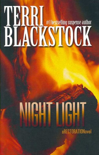 Night light [book] / Terri Blackstock.