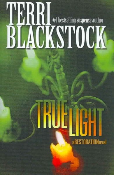 True light [book] / Terri Blackstock.