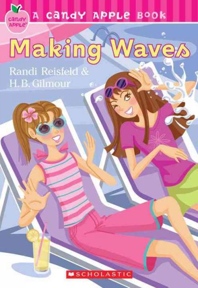 Making waves / by Randi Reisfeld & H.B. Gilmour.