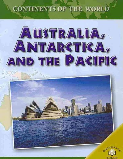 Australia, Antarctica, and the Pacific [book] / Kate Darian-Smith.