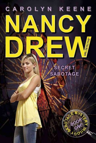 Secret sabotage : book one in the sabotage mystery trilogy / Carolyn Keene.