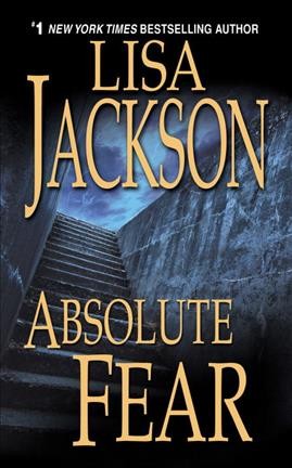Absolute fear / Lisa Jackson.