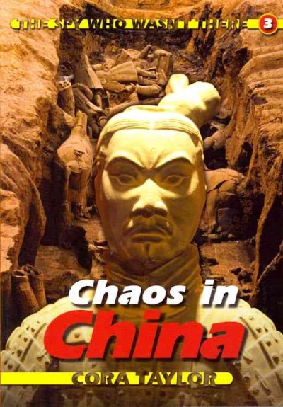 Chaos in China / Cora Taylor.