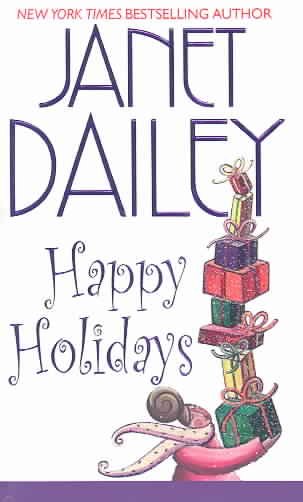 Happy holidays / Janet Dailey.