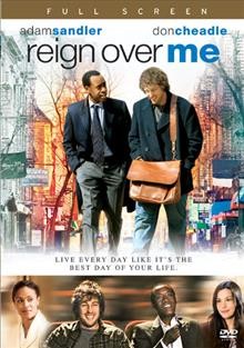 Reign over me / Art Entertainment ; Madison 23 ; Mr. Madison Productions ; Relativity Media ; Sunlight Productions ; produced by Jack Binder, Michael Rotenberg ; written and directed by Mike Binder.
