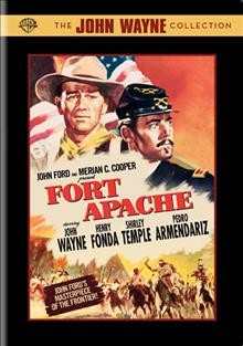 Fort Apache [videorecording] / John Ford and Merian C. Cooper present an Argosy Pictures production ; screen play by Frank S. Nugent ; directed by John Ford.
