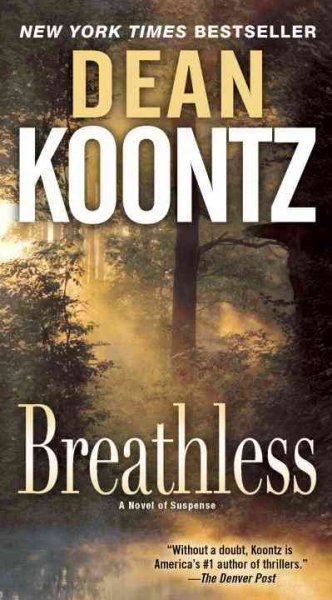 Breathless : a novel / Dean Koontz.