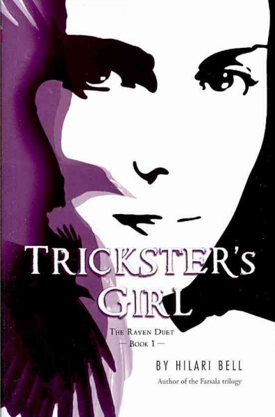 Trickster's girl / by Hilari Bell.