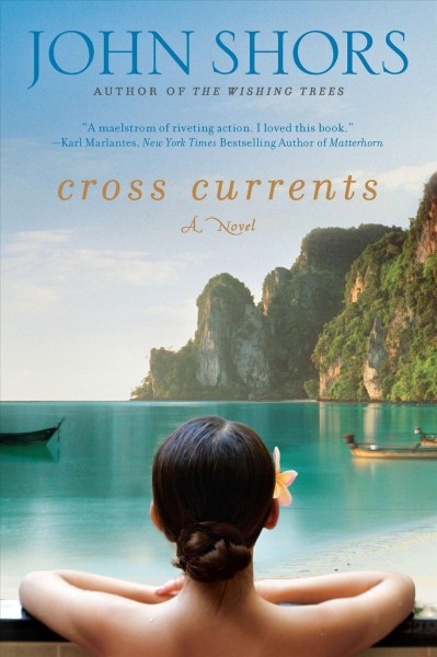 Cross currents / John Shors.