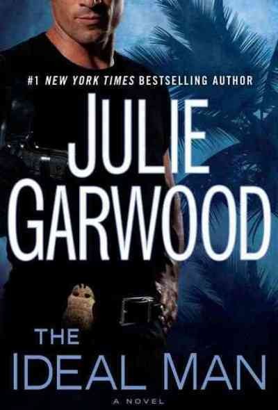 The ideal man / Julie Garwood. --.