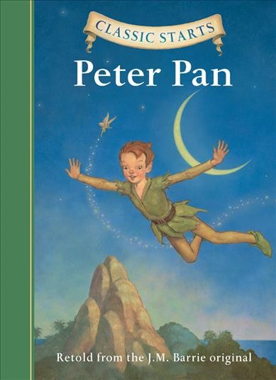 Peter Pan / retold from the J.M. Barrie original by Tania Zamorsky ; illustrated by Dan Andreasen ; [afterword by Arthur Pober].