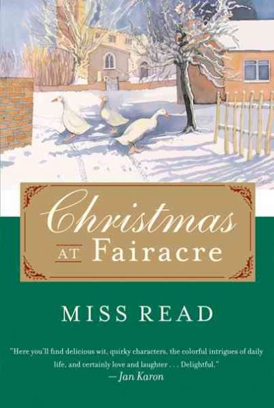 Christmas at Fairacre / Miss Read ; illustrated by J.S. Goodall.