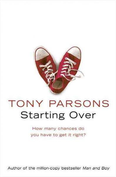 Starting over / Tony Parsons.