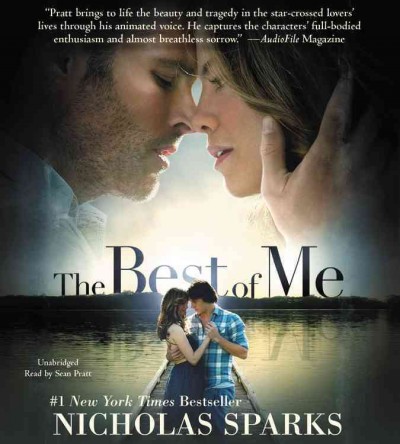 The best of me [sound recording] : can love truly rewrite the past? / Nicholas Sparks, read by Sean Pratt.