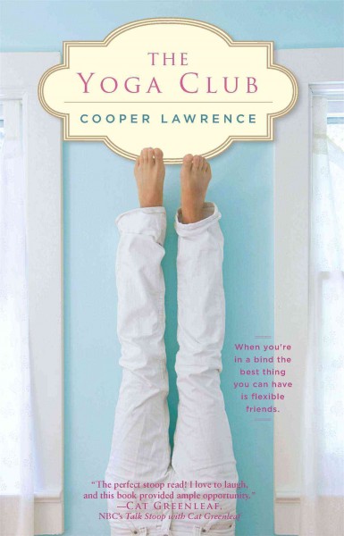 The yoga club / Cooper Lawrence.