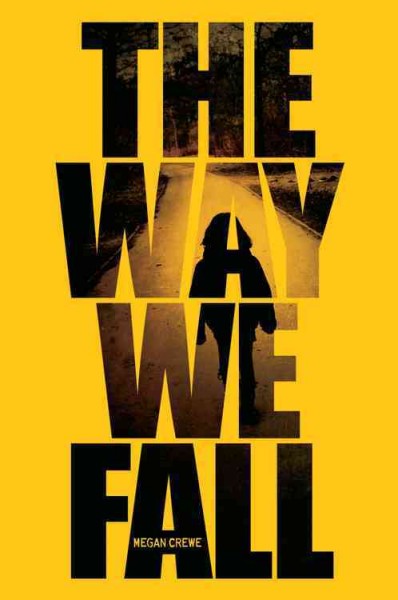 The way we fall / Megan Crewe.