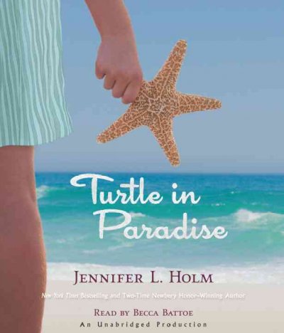 Turtle in paradise [sound recording] / Jennifer L. Holm.