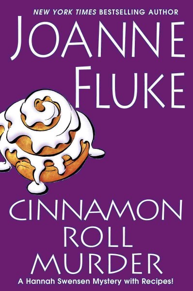 Cinnamon roll murder / Joanne Fluke.