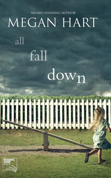 All fall down / Megan Hart.