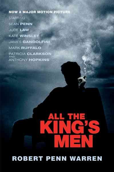 All the king's men / Robert Penn Warren.