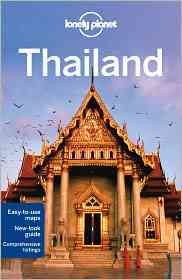 Thailand : [Lonely Planet guidebooks] / written and researched by China Williams ... [et al.].