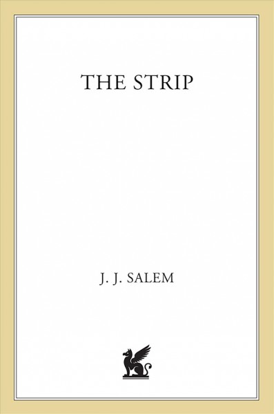 The strip / J.J. Salem.