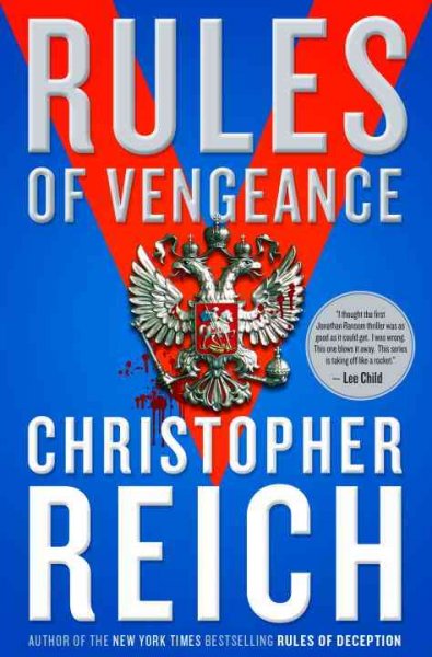 Rules of vengeance [electronic resource] / Christopher Reich.