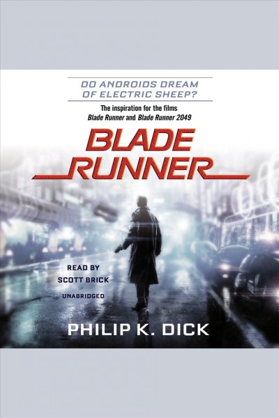 Blade runner [electronic resource] / Philip K. Dick.