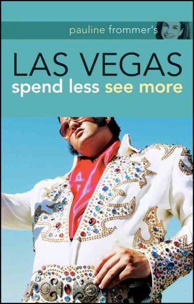 Pauline Frommer's Las Vegas [electronic resource] / by Pauline Frommer ; shopping, gaming, nightlife and side trips by Kate Silver.