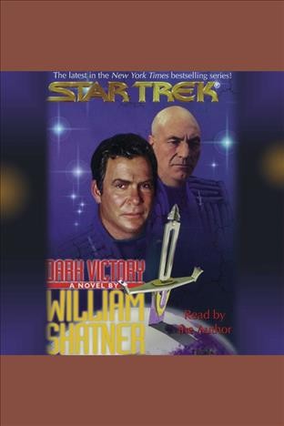 Dark victory [electronic resource] : a novel / by William Shatner; [with Judith and Garfield Reeves-Stevens].