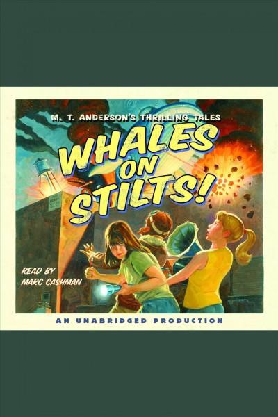 Whales on stilts [electronic resource] / M.T. Anderson.