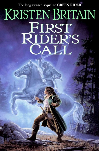 First rider's call [electronic resource] / Kristen Britain.