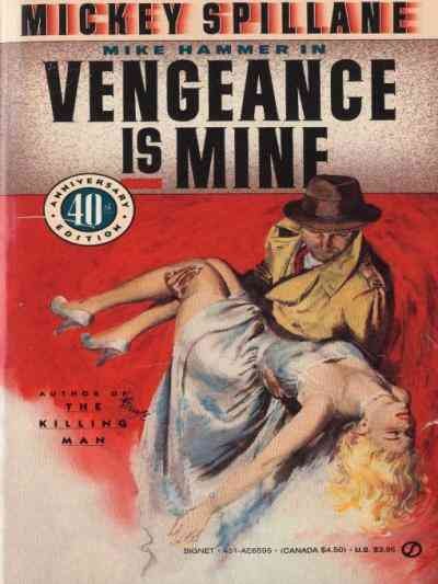 Vengeance is mine [electronic resource] / by Mickey Spillane.