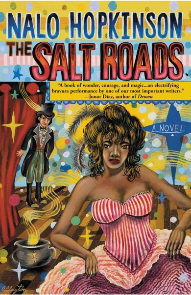 The salt roads [electronic resource] / Nalo Hopkinson.