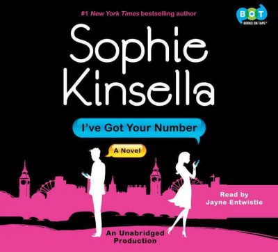 I've got your number [sound recording] : a novel / Sophie Kinsella.