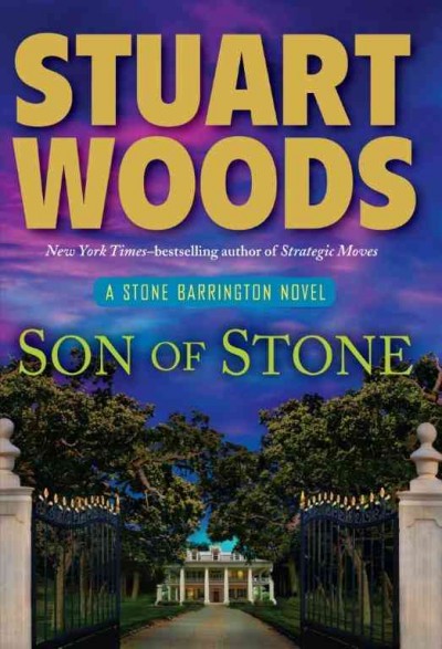 Son of Stone : a Stone Barrington novel / Stuart Woods.