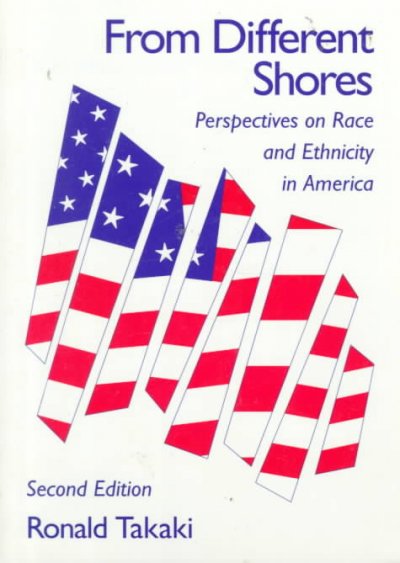 From different shores : perspectives on race and ethnicity in America.