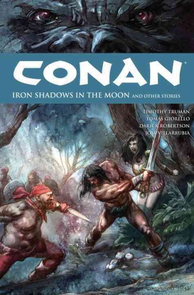 Conan. [Volume 10], Iron shadows in the moon and other stories.